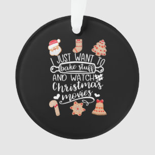 Bake Stuff und schauen Weihnachtsfilme Ornament