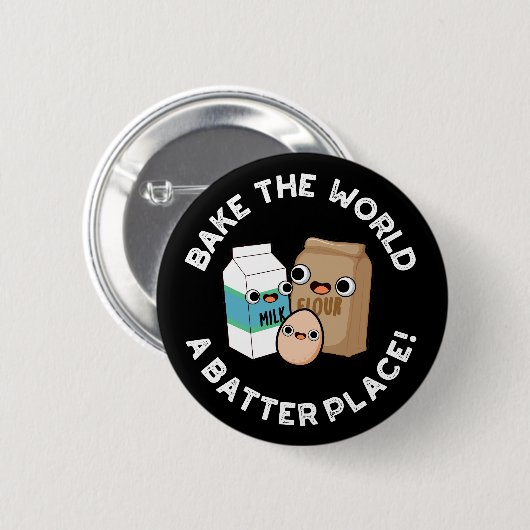 Bake the World a Batter Place Backpuff Dunkle BG Button (Vorne & Hinten)