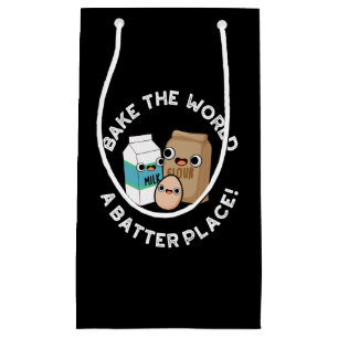 Bake the World a Batter Place Backpuff Dunkle BG Kleine Geschenktüte