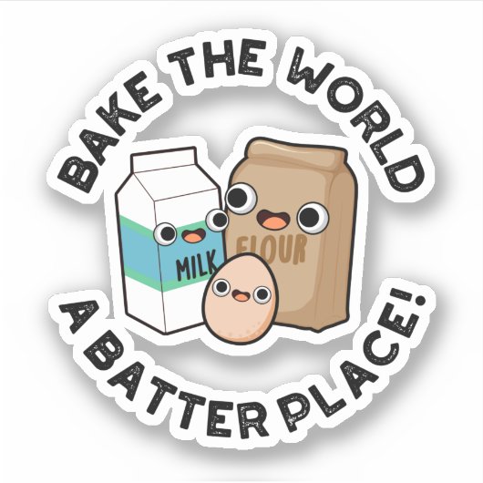 Bake the World A Batter Place Funny Baking Pub Aufkleber (Vorderseite)