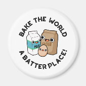 Bake the World A Batter Place Funny Baking Pub Magnet (Vorne)
