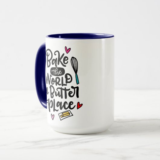 Bake The World ist ein Butterplatz, handschriftlic Tasse (Vorderseite Links)