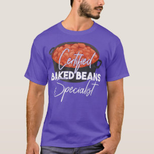 Baked Beans Specialist National Baked Bean Day T-Shirt