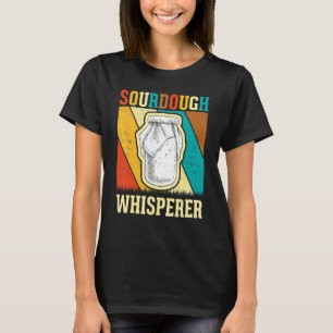 Baker Brotbackautomat   Retro Sauerteig-Flüsterer T-Shirt