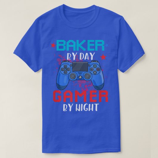 Baker By Day Gamer By Night Job Pride Video Games T-Shirt (Design vorne)