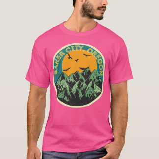 Baker City Oregon Mountains Retro Vintag T-Shirt