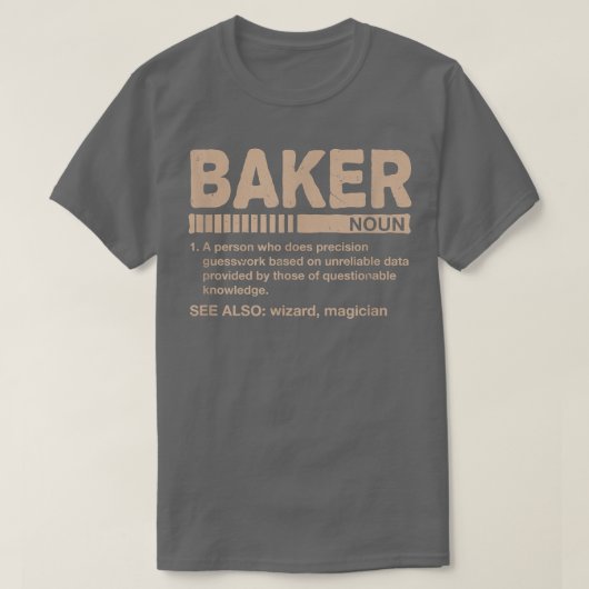 Baker Definition Funny Baking Spaß Konditorei Koch T-Shirt (Design vorne)