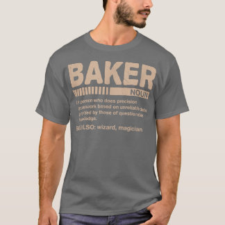 Baker Definition Funny Baking Spaß Konditorei Koch T-Shirt
