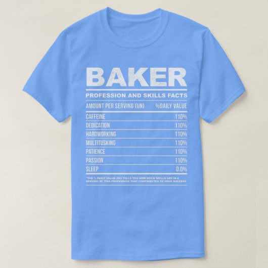 Baker Funny Nutritional Facts B T-Shirt (Design vorne)