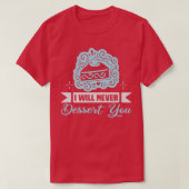 Baker I will never nackt You Cakes Baking Cookie T-Shirt (Design vorne)
