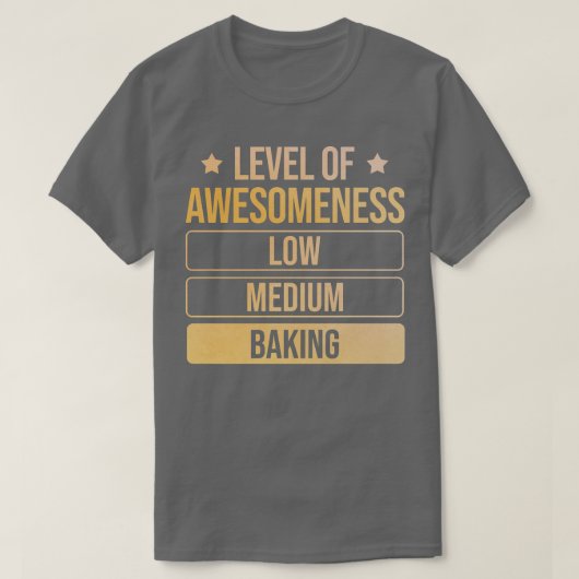 Baker Level of Awesomness Baking 173 T-Shirt (Design vorne)