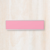 Baker-Miller pink (Vollfarbe) Türschild (Vorderseite )