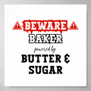 Baker mit Butter und Zucker   Funny Baking Poster