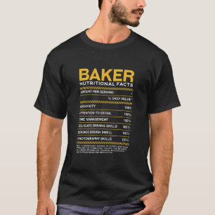 Baker Nutrition Fakten Backgebäck Koch Spaß T-Shirt
