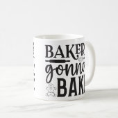Bakers Gonna Bake Kaffeetasse (VorderseiteRechts)
