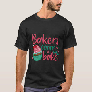 Bakers Gonna Bake Weihnachts Kuchen Matching Group T-Shirt