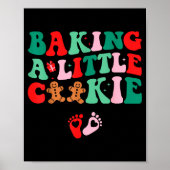 Baking A Little Cookie Cute Christmas Pregnancy An Poster (Vorne)