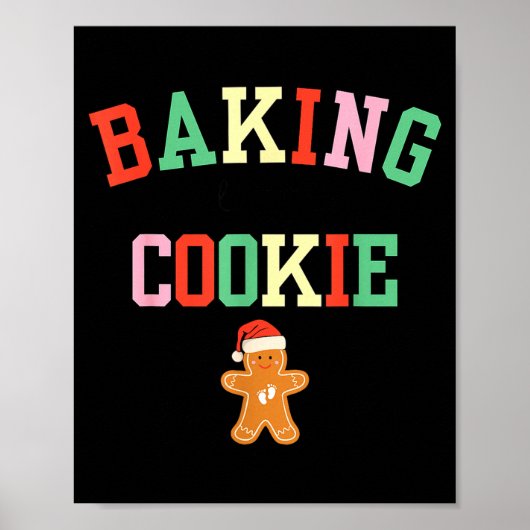 Baking A Little Cookie Pregnant Christmas Mom To B Poster (Vorne)