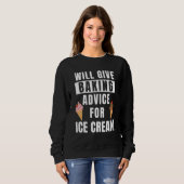 Baking Advice For Ice Cream Bakery Pastry Chef Fun Sweatshirt (Vorne ganz)