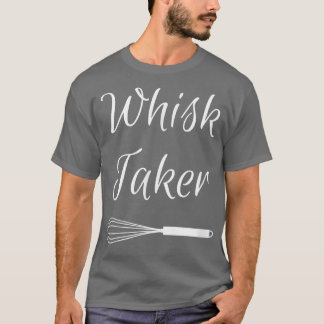Baking Chef Whisk Taker 328 T-Shirt