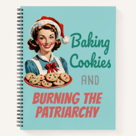 Baking Cookies and Burning the Patriarchy Notizblock