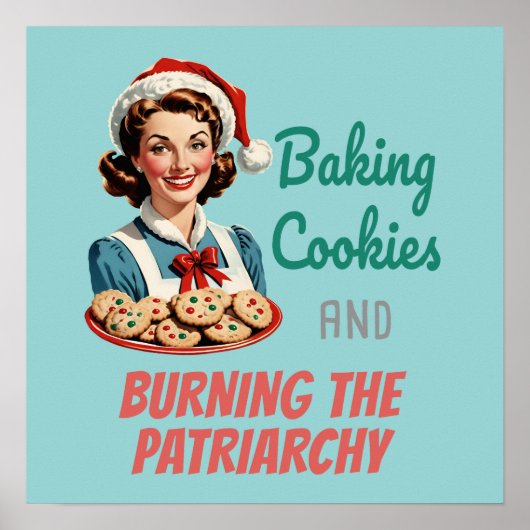 Baking Cookies and Burning the Patriarchy Poster (Vorne)