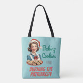 Baking Cookies and Burning the Patriarchy Tasche (Rückseite)