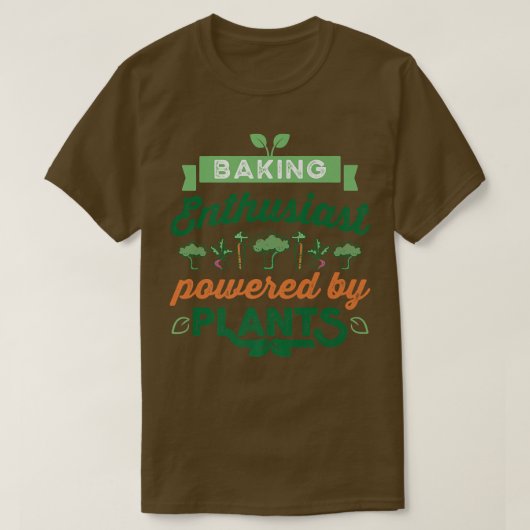 Baking Enthusiast powered by Plants Vegan Gift  T-Shirt (Design vorne)