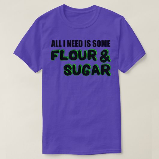 Baking Flour Sugar Baker T-Shirt (Design vorne)