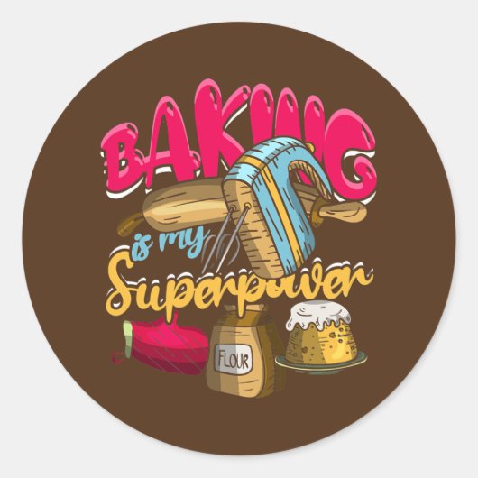 Baking Is My Superpower Funny Baker Baking Pastry Runder Aufkleber (Vorderseite)