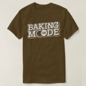 Baking Mode On - Muffins Cookie Cupcakes Bakery Ba T-Shirt (Design vorne)