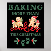 Baking More Than Cookies This Christmas Pregnant M Poster (Vorne)