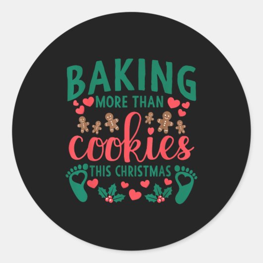 Baking More Than Cookies This Christmas Pregnant M Runder Aufkleber (Vorderseite)
