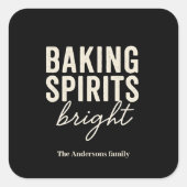 Baking Spirits Bright | Modern Black Christmas  Quadratischer Aufkleber (Vorderseite)