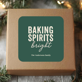 “Baking Spirits Bright“ Weihnachten Quadratischer Aufkleber