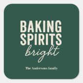 “Baking Spirits Bright“ Weihnachten Quadratischer Aufkleber (Vorderseite)