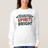 Baking Spirits Bright Weihnachtsweiß Sweatshirt (Vorderseite)
