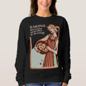 BAKING, WEIL MURDER FALSCH GEFÄHRDETES BAKEN IST SWEATSHIRT (Vorderseite)