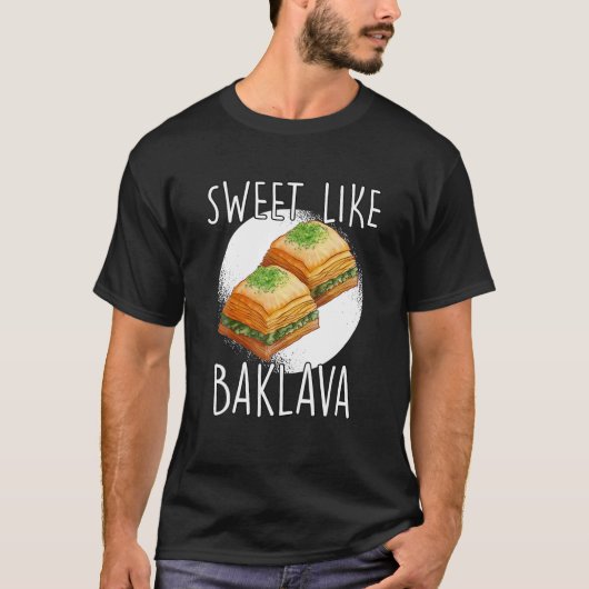 Baklava Sweet Gaziantep Antep Baklavasi Turkey Gre T-Shirt (Vorderseite)
