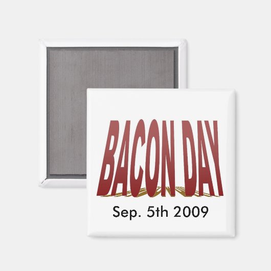 Bakon Day 2009 Magnet (Vorderseite/Rückseite)
