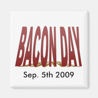Bakon Day 2009 Magnet