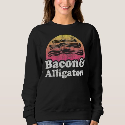 Bakon und Alligatoren oder Alligator Sweatshirt (Vorderseite)