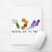 Bakterien sind meine Freunde Mousepad (Mit Mouse)