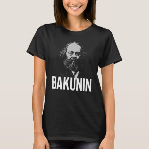 Bakunin-Porträt Fett-Typografie T-Shirt
