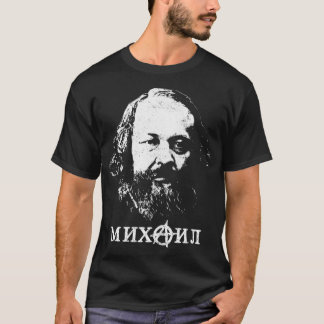 Bakunin Vater des Anarchismus T-Shirt