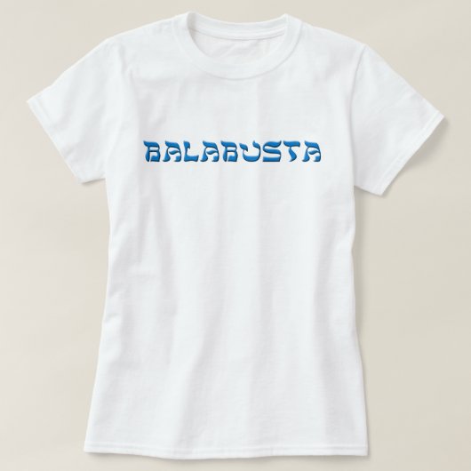 Balabusta T-Shirt (Design vorne)