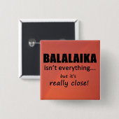 Balalaika ist nicht alles button (Vorne & Hinten)