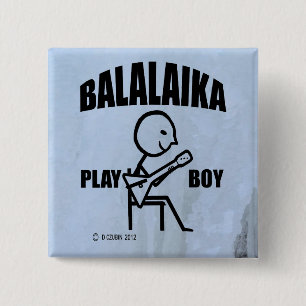 Balalaika Play Boy Button