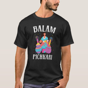 Balam Pichkari Hinduismus Hindu Buddhist Holi Fest T-Shirt