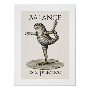 "Balance ist eine Praxis" Frosch Glänzendes Poster